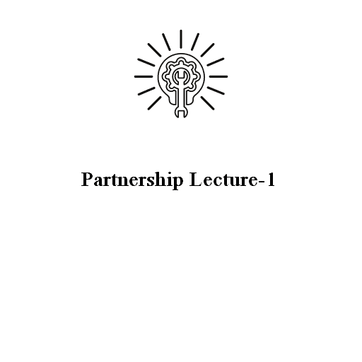 Partnership Lecture-1